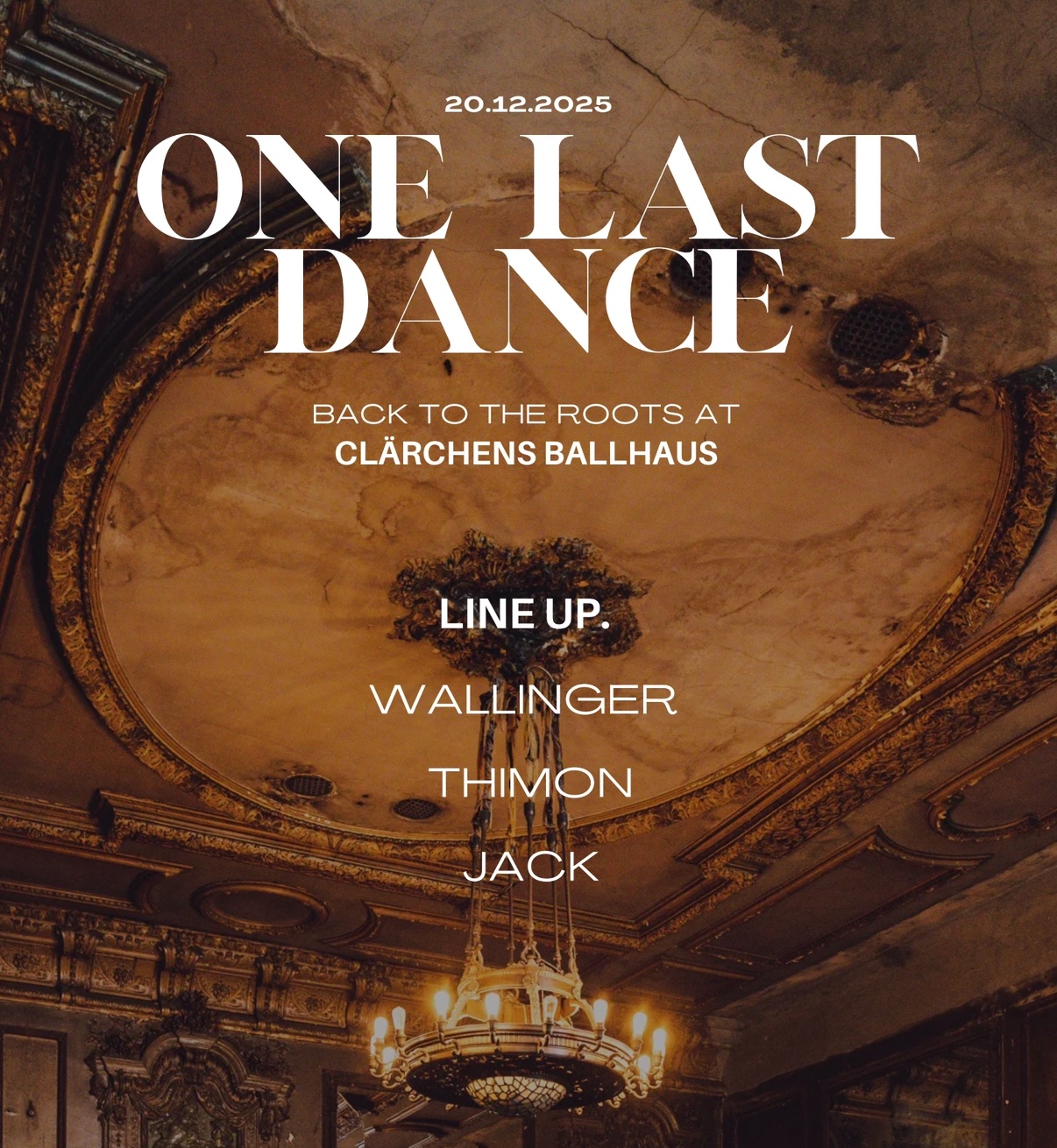 ONE LAST DANCE @ CLÄRCHENS